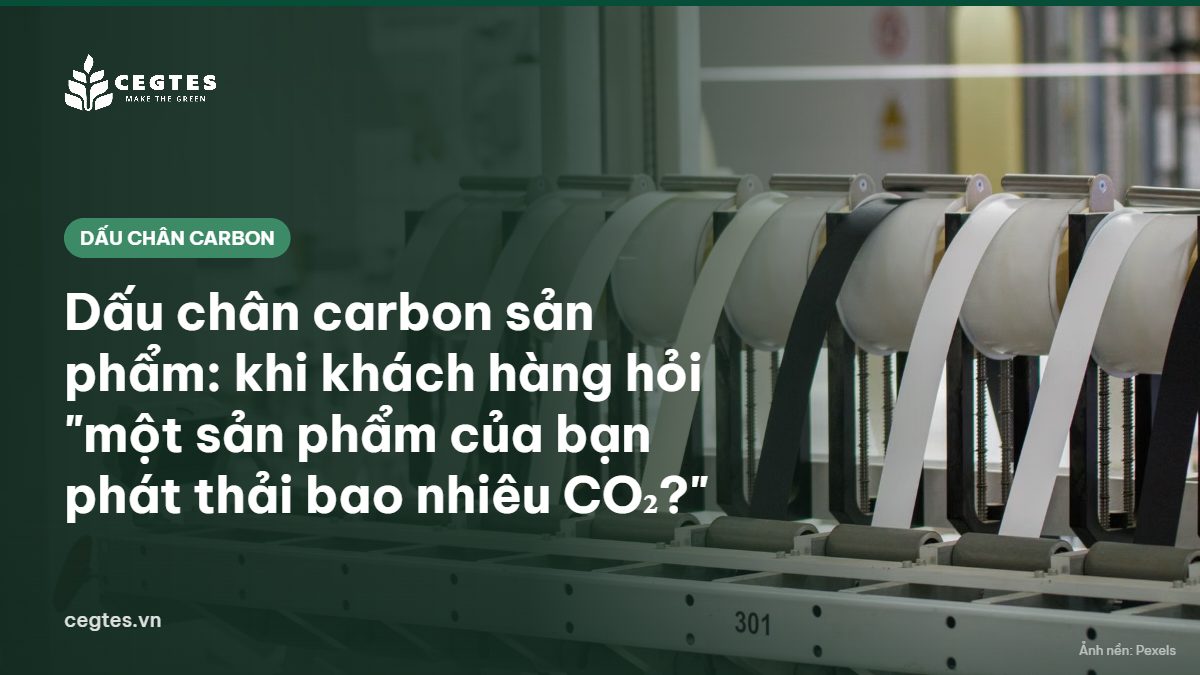 Dây chuyền sản xuất công nghiệp hiện đại, minh họa tính dấu chân carbon sản phẩm